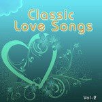 Classic Love Songs - Vol. 2 - Mann Taneja Song Download